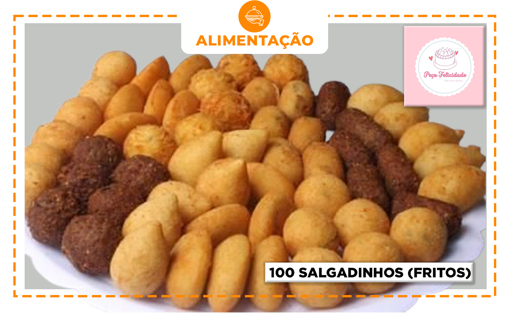 100 SALGADINHOS (FRITOS)